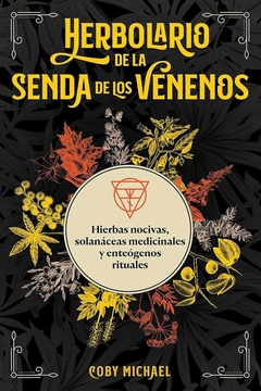 HERBOLARIO DE LA SENDA DE LOS VENENOS