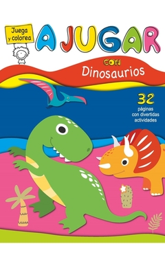 JUEGA Y COLOREA - DINOSAURIOS