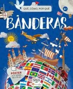 Qué, cómo, por qué: Banderas