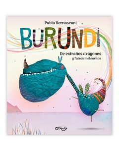 Burundi: De extraños dragones y falsos meteoritos