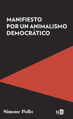 MANIFIESTO POR UN ANIMALISMO DEMOCRATICO