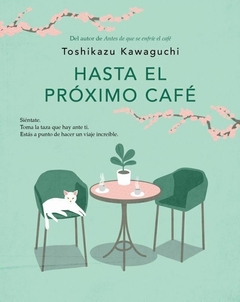 Hasta el próximo café