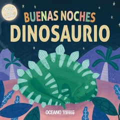 Buenas noches, dinosaurio