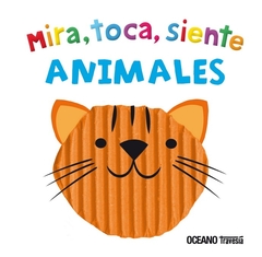 Mira, toca, siente: Animales