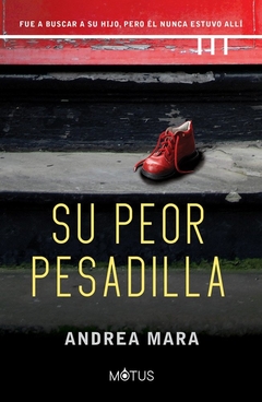 Su peor pesadilla