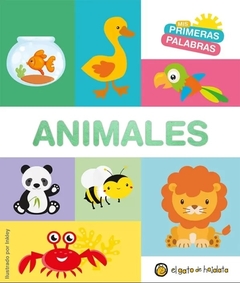 Animales 4 *MIS PRIMERAS PALABRAS*