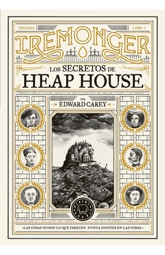 SECRETOS DE HEAP HOUSE, LOS