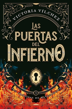 LAS PUERTAS DEL INFIERNO - LAS CRÓNICAS DE RAVENSWOOD 3