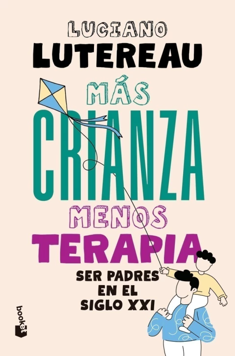 Mas crianza, menos terapia