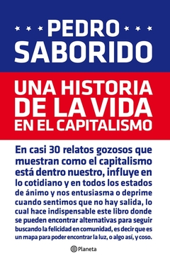 Una historia de la vida en el capitalismo