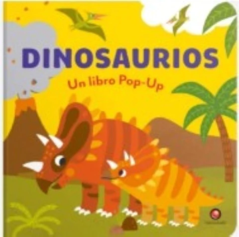 Dinosaurios: Un libro Pop-Up