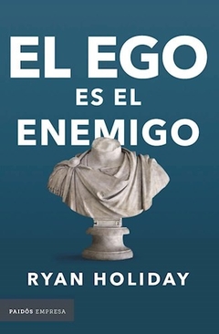 El ego es el enemigo