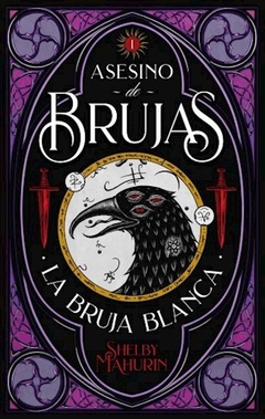 Asesino De Brujas #1 La Bruja Blanca (Arg)