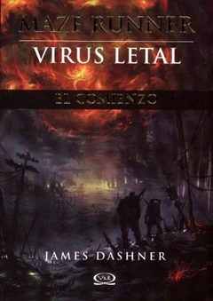 Maze Runner 4 - Virus Letal