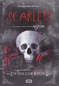 SCARLETS (SAGA ASYLUM 1.5)