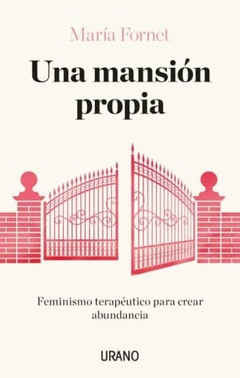 Mansion Propia, Una