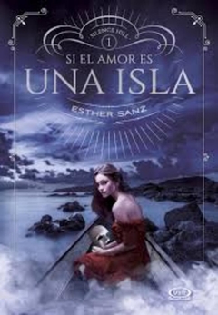 Si El Amor Es Una Isla (Saga La Isla 1)