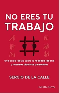 No Eres Tu Trabajo (Arg)