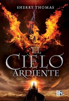 El Cielo Ardiente (Saga Los Elementales 1)