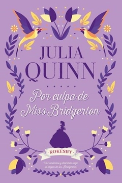 Por Culpa De Miss Bridgerton (Rokesby #1) (Arg)