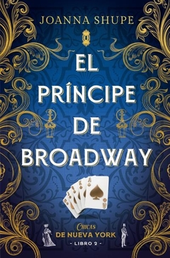 Principe De Broadway, El (Señoritas De Nueva York 2) (Arg)