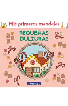 Mis primeros mandalas III - Pequeñas dulzuras