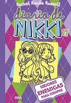 Diario de Nikki 11: Mejores enemigas para siempre