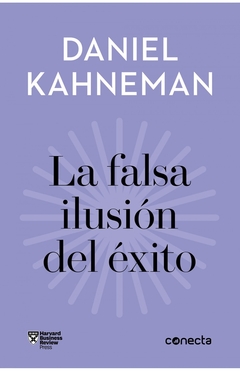 La falsa ilusión del éxito (Imprescindibles)