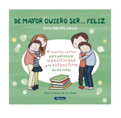 De mayor quiero ser... feliz