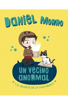 Un vecino anormal. Y el secreto de la caja mágica