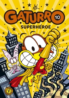 Gaturro 10. Gaturro Superhéroe