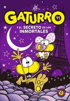 Gaturro 11. Gaturro y el secreto de los inmortales