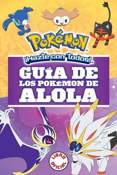 Guía de los Pokémon de Alola