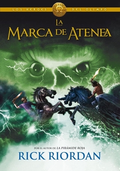 La marca de Atenea (Los héroes del Olimpo 3)