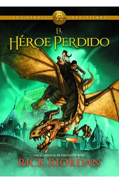 El héroe perdido (Los héroes del Olimpo 1)