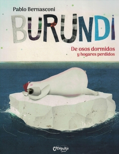 Burundi: De osos dormidos y hogares perdidos