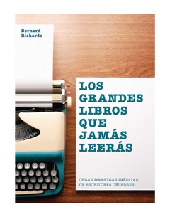 Los grandes libros que jamás leerás