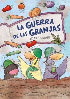 Guerra De Las Granjas, La