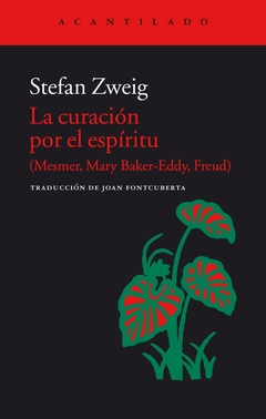 La curación por el espíritu (Mesmer, Baker-Eddy, Freud)