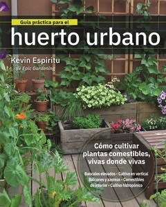 Guía práctica para el huerto urbano