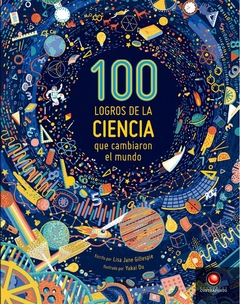 100 logros de la ciencia que cambiaron el mundo