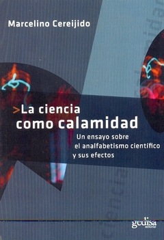 La ciencia como calamidad