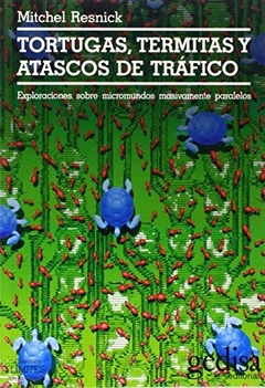 Tortugas, termitas y atascos de tráfico