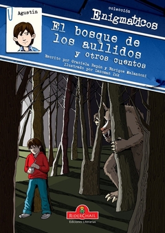 Agustin En "El Bosque De Los Aullidos"