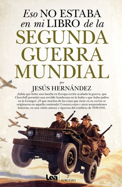 Eso No Estaba En Mi Libro De La Segunda Guerra Mundial