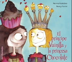 El príncipe Vainilla y la princesa Chocolate