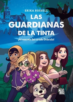 Las guardianas de tinta: ¡Al rescate del conde Dracula!