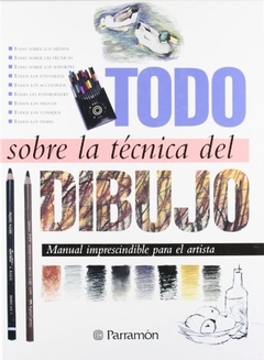 Todo Sobre La Tecnica Del Dibujo