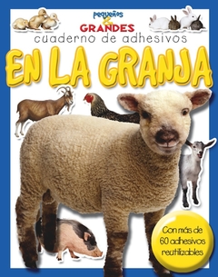 En La Granja . Peque/Os Y Grandes Cuadernos De Adhesivos