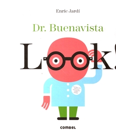 Look ! Dr. Buenavista . Ilusiones Opticas